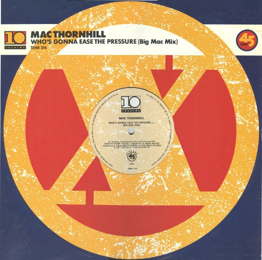 Mac Thornhill - Who's Gonna Ease The Pressure (Big Mac Mix) (12")