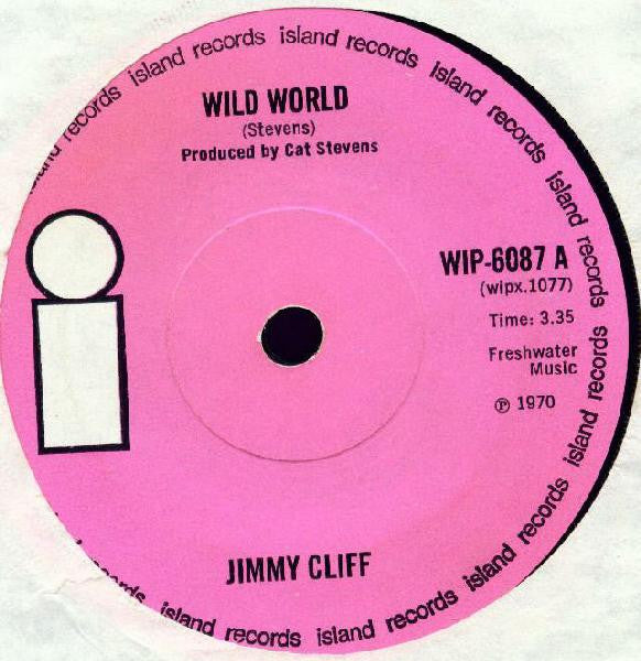 Jimmy Cliff - Wild World (7", Single, Sol)
