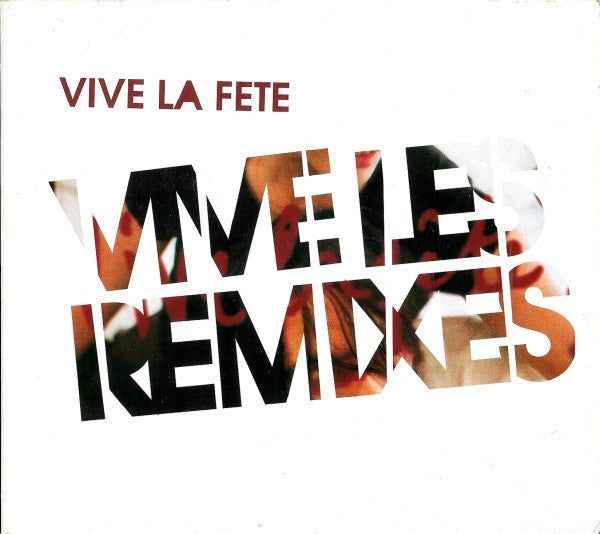 Vive La Fete* - Vive Les Remixes (CD, Comp)
