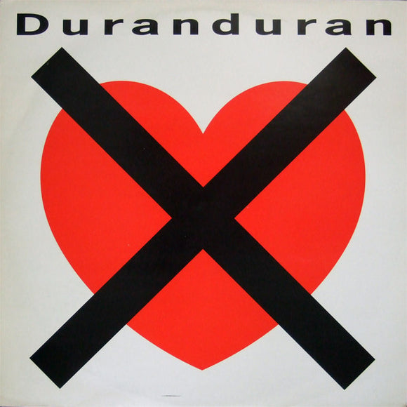 Duranduran* - I Don't Want Your Love (12