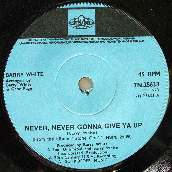 Barry White - Never, Never Gonna Give Ya Up (7")