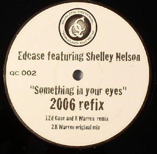 Ed Case Featuring Shelley Nelson - Something In Your Eyes (2006 Refix) (12")
