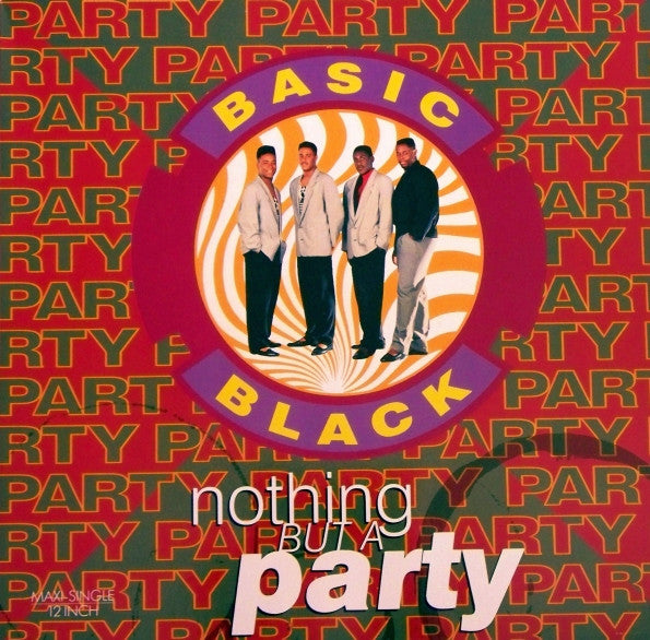 Basic Black - Nothing But A Party (12", Single)