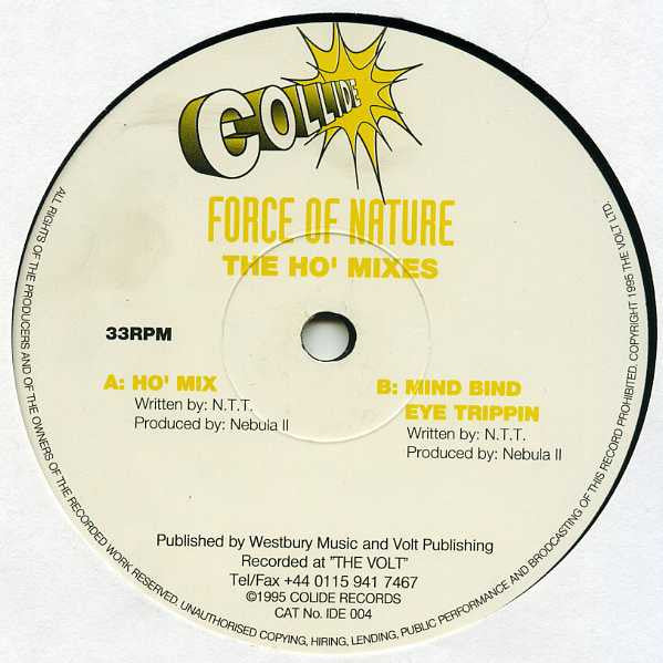 Force Of Nature (2) - The Ho' Mixes (12")