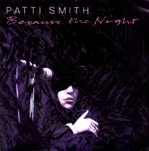 Patti Smith - Because The Night (12", Single)