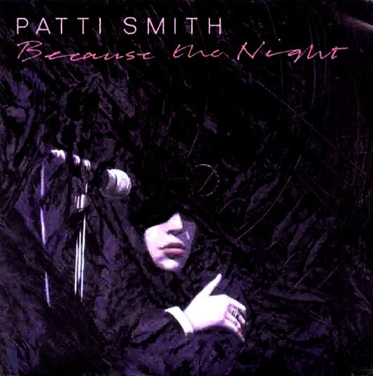Patti Smith - Because The Night (12", Single)