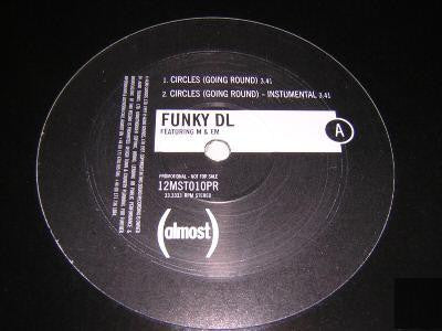 Funky DL - Circles (Going Round) / The Promo (12", Promo)