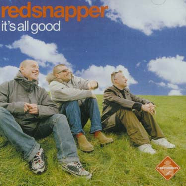 Red Snapper - It's All Good (2x12" + 12" + Comp)