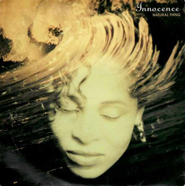 Innocence - Natural Thing (7", Single, Pap)