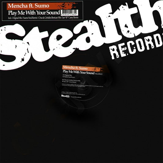 Mencha Ft. Sumo (3) - Play Me With Your Sound (12")