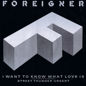 Foreigner - I Want To Know What Love Is (Extended Version) (12", Single, PRS)