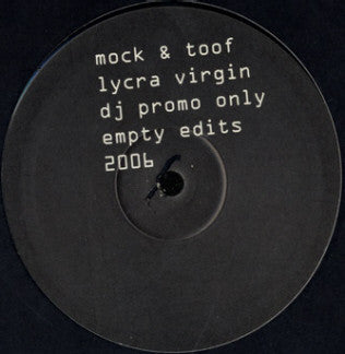 Mock & Toof - Lycra Virgin (12", Promo)