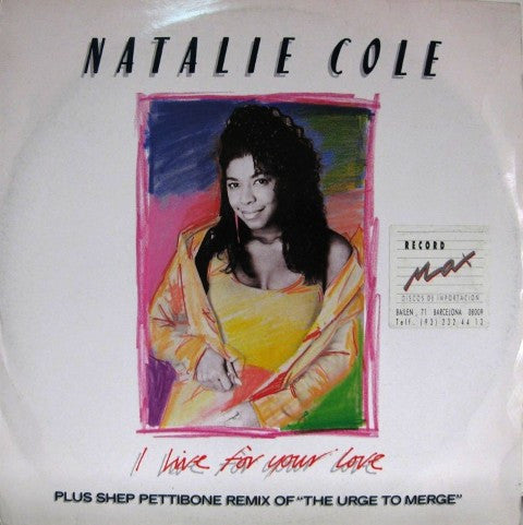 Natalie Cole - I Live For Your Love (12", Single)