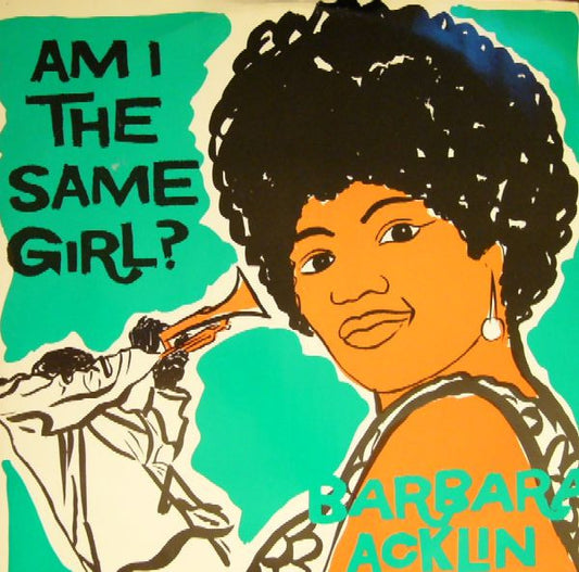 Barbara Acklin - Am I The Same Girl (12")