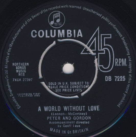Peter And Gordon* - A World Without Love (7", Single)