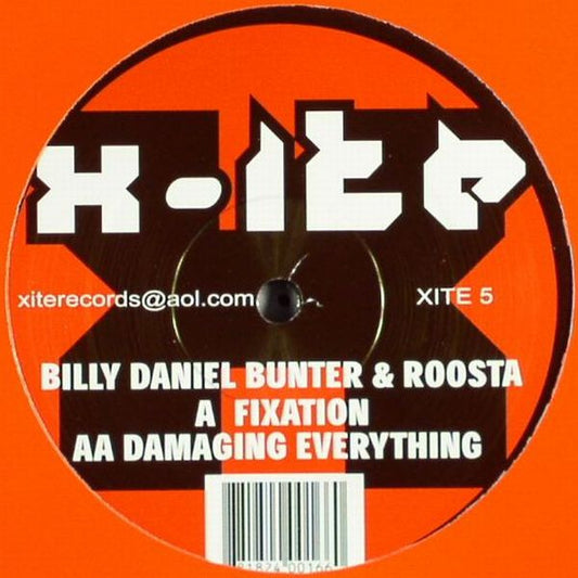 Billy Daniel Bunter & Roosta - Fixation / Damaging Everything (12")