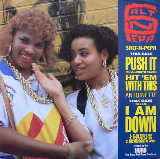 Salt-N-Pepa* / Antoinette - Push It / Hit 'Em With This / I Am Down (12")