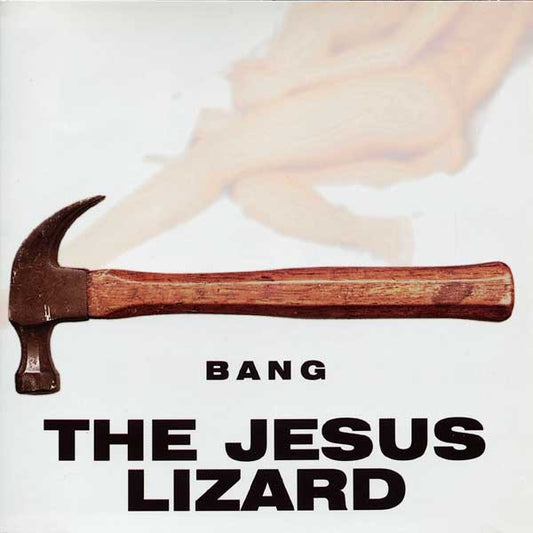 The Jesus Lizard - Bang (CD, Comp)