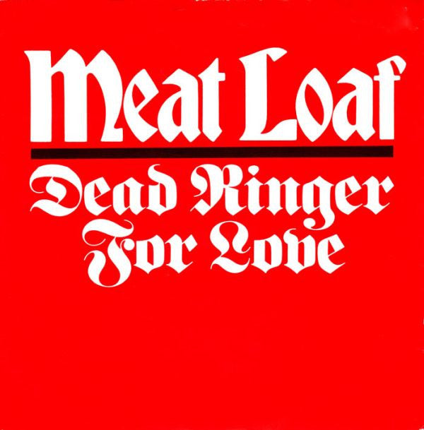 Meat Loaf - Dead Ringer For Love (7", Single, Pap)