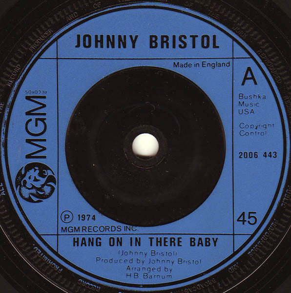 Johnny Bristol - Hang On In There Baby (7", Single, Blu)