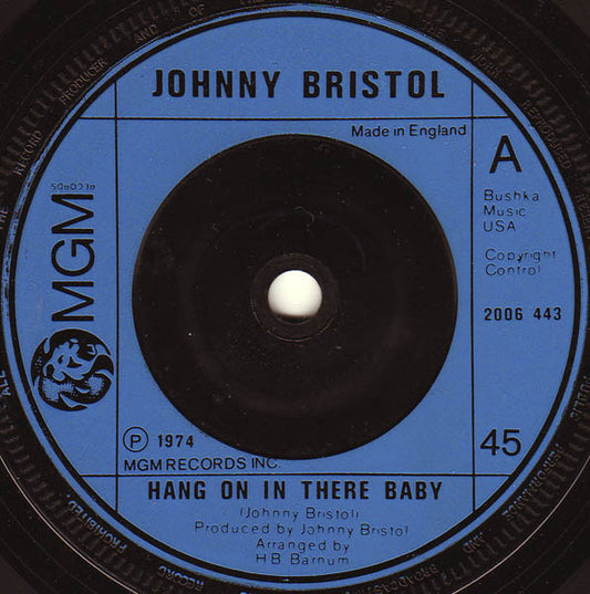 Johnny Bristol - Hang On In There Baby (7", Single, Blu)