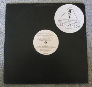 Ruthless Rap Assassins - Less Mellow (12", Promo)