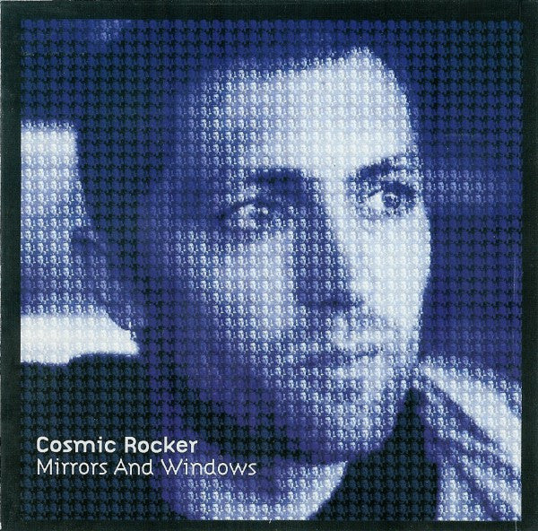 Cosmic Rocker - Mirrors And Windows (CD, Album)