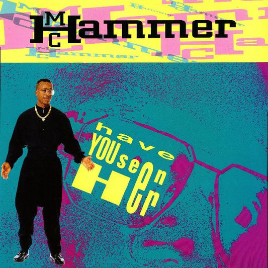MC Hammer - Have You Seen Her (12")