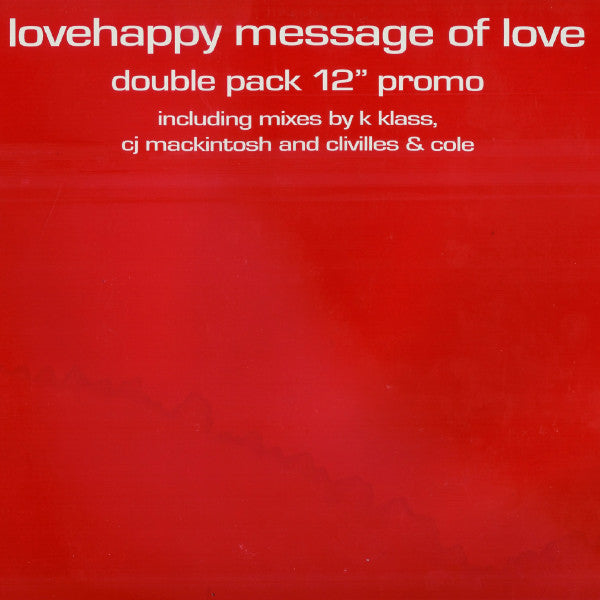 Lovehappy* - Message Of Love (2x12", Promo)