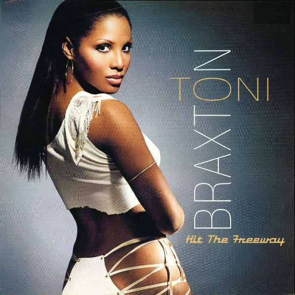 Toni Braxton - Hit The Freeway (12")