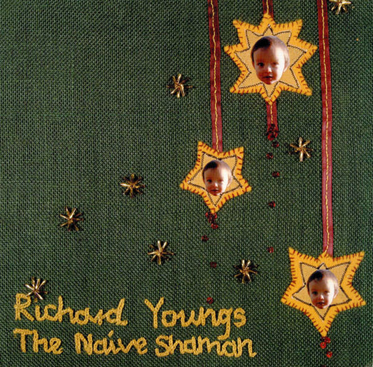 Richard Youngs - The Naive Shaman (LP, Album)