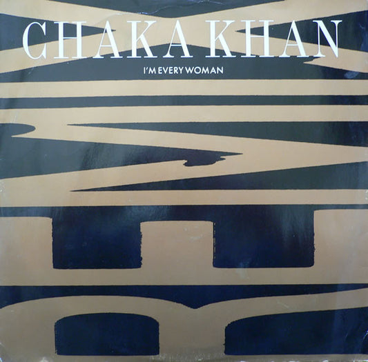 Chaka Khan - I'm Every Woman (Remix) (12")