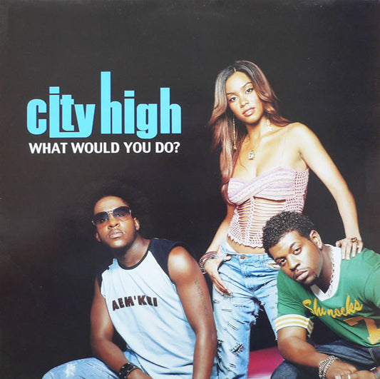 City High - What Would You Do? (12", Single)