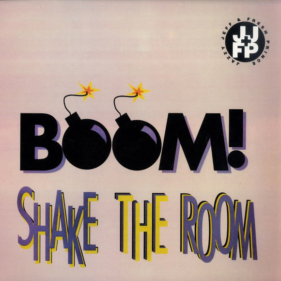 Jazzy Jeff & Fresh Prince* - Boom! Shake The Room (12