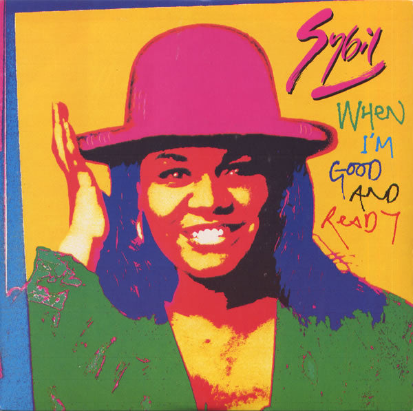 Sybil - When I'm Good And Ready (12")