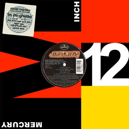 David Morales & The Bad Yard Club Featuring Delta (9) - In De Ghetto (12")