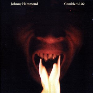 Johnny Hammond - Gambler's Life (CD, Album, RE)