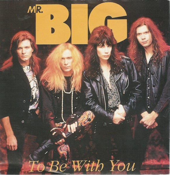 Mr. Big - To Be With You (7", Single, Sil)
