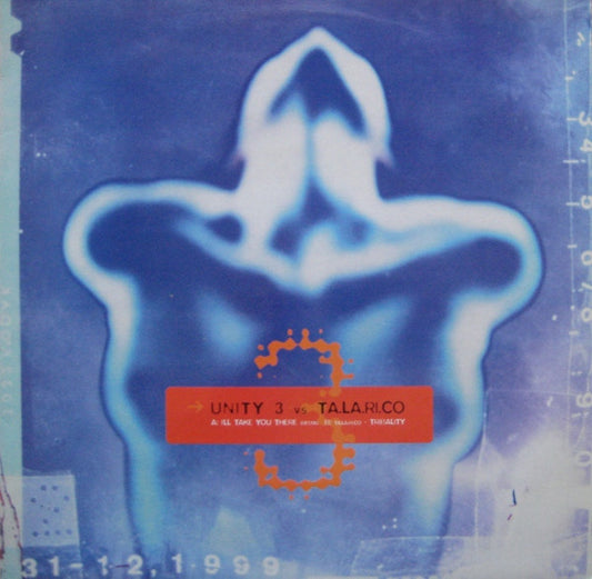 Unity 3 vs TA.LA.RI.CO - I'll Take You There (Remix) / Tribality (12")
