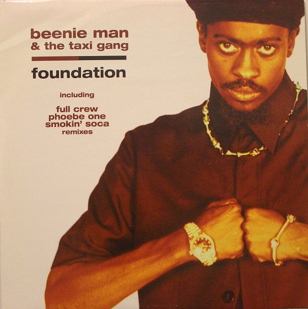 Beenie Man & The Taxi Gang - Foundation (12")