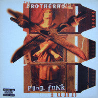 The Brotherhood - Punk Funk / Mad Headz (12")
