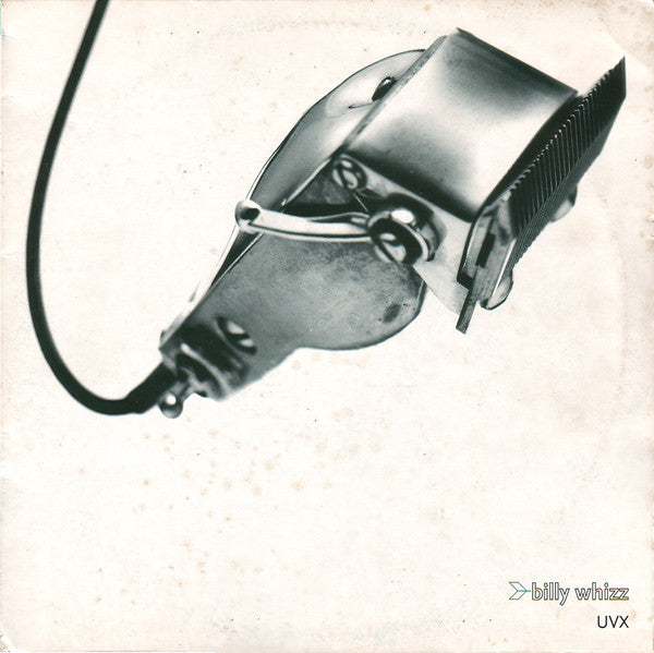 UVX - Billy Whizz (12")