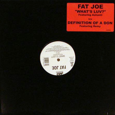 Fat Joe - What's Luv? / Definition Of A Don (12")