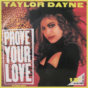 Taylor Dayne - Prove Your Love (Extended Remix) (12")