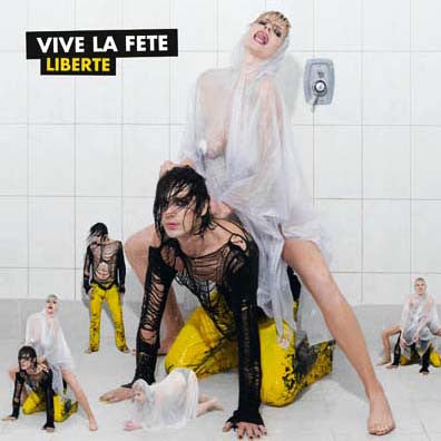 Vive La Fete* - Liberté (12")
