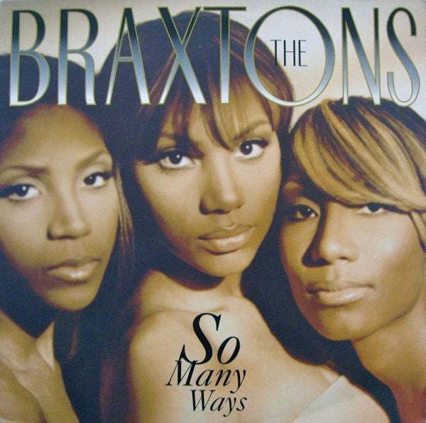 The Braxtons - So Many Ways (12", Single)