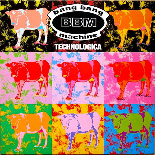 Bang Bang Machine - Technologica (12")
