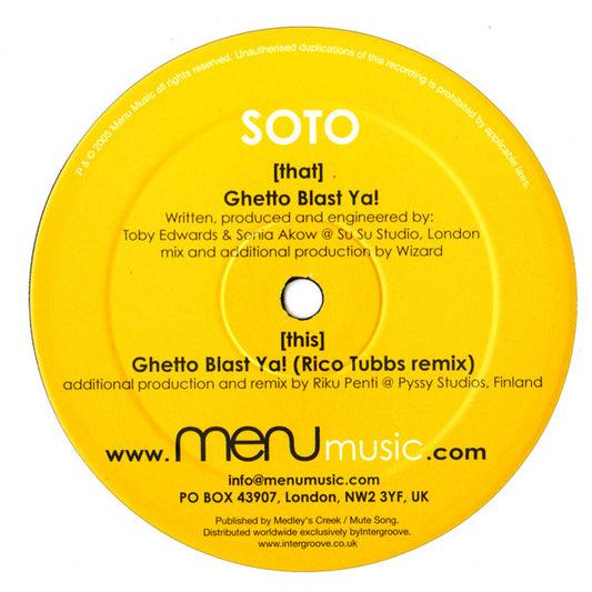 Soto - Ghetto Blast Ya! (12")