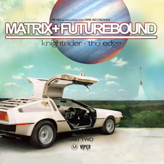 Matrix+Futurebound* - Universal Truth Album Sampler Part Two (12", Smplr)