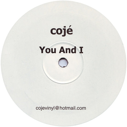Cojé - You And I (12")